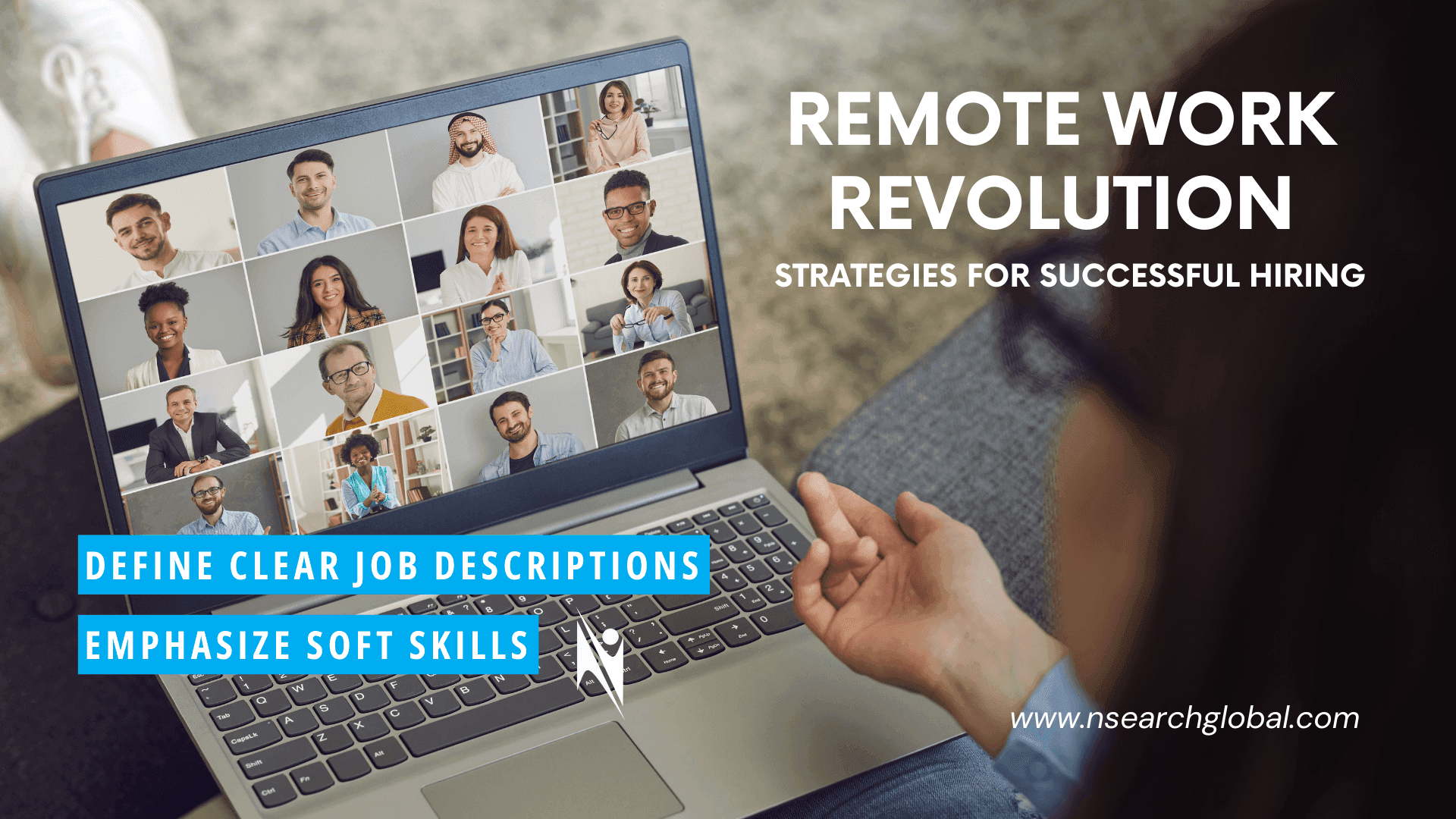 Remote Work Revolution: Strategies for Successful Hiring.